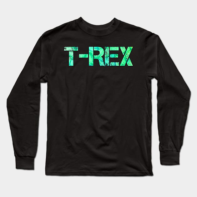 Teal 'T-REX' Typography Design Long Sleeve T-Shirt by StylishTayla